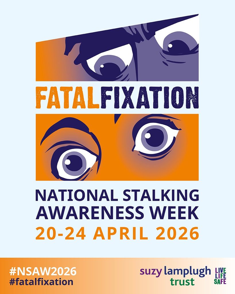 Two sets of cartoon eyes with text saying Fatal Fixation. National Stalking Awareness Week. 20th to 24th April 2006. #NSAW2006. #fatalfixation. Suzy Lampugh Trust. 